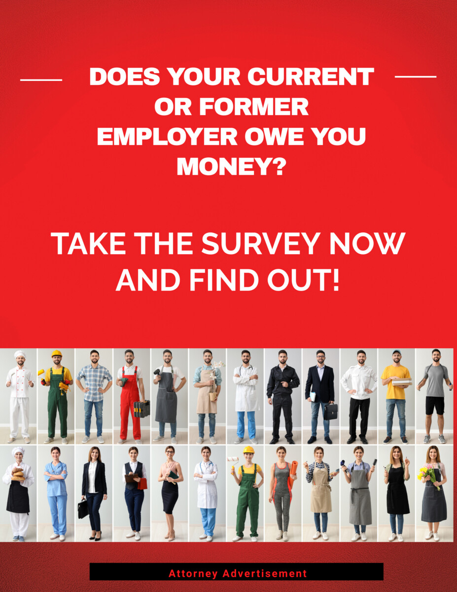 Does your current or former employer owe you money? Take the survey and find out.