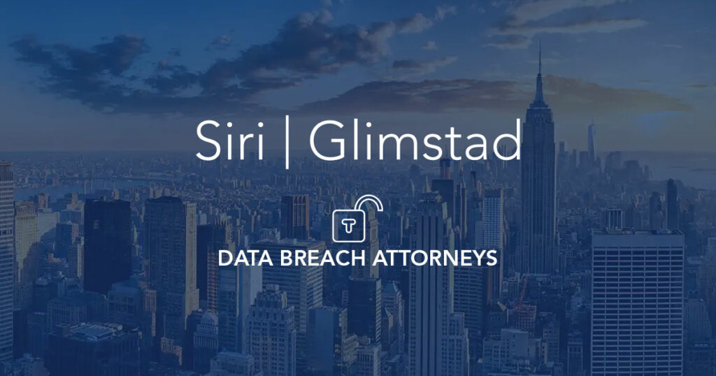 Siri & Glimstad, delivering justice for you. Data Breach attorneys.